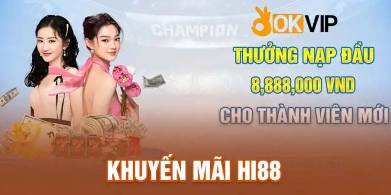 Khuyến mãi thưởng nạp đầu dành cho tân hội viên tại nhà cái